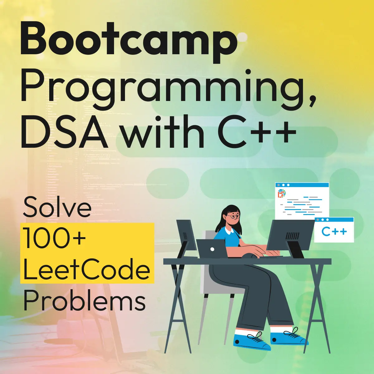 bootcamp-programming-dsa-with-c-solve-100-leetcode-problems